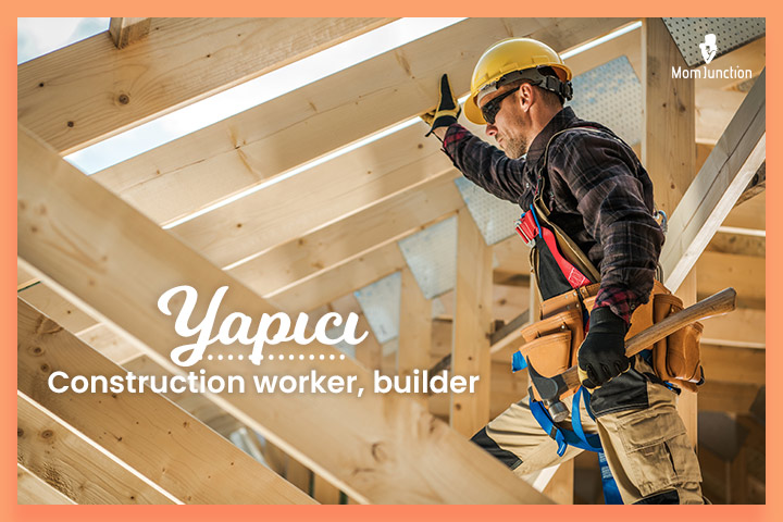 Turkish surname Yapıcı means builder