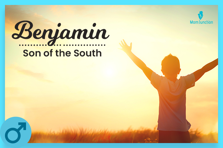 Hollywood names, Benjamin means ‘son of the south.’