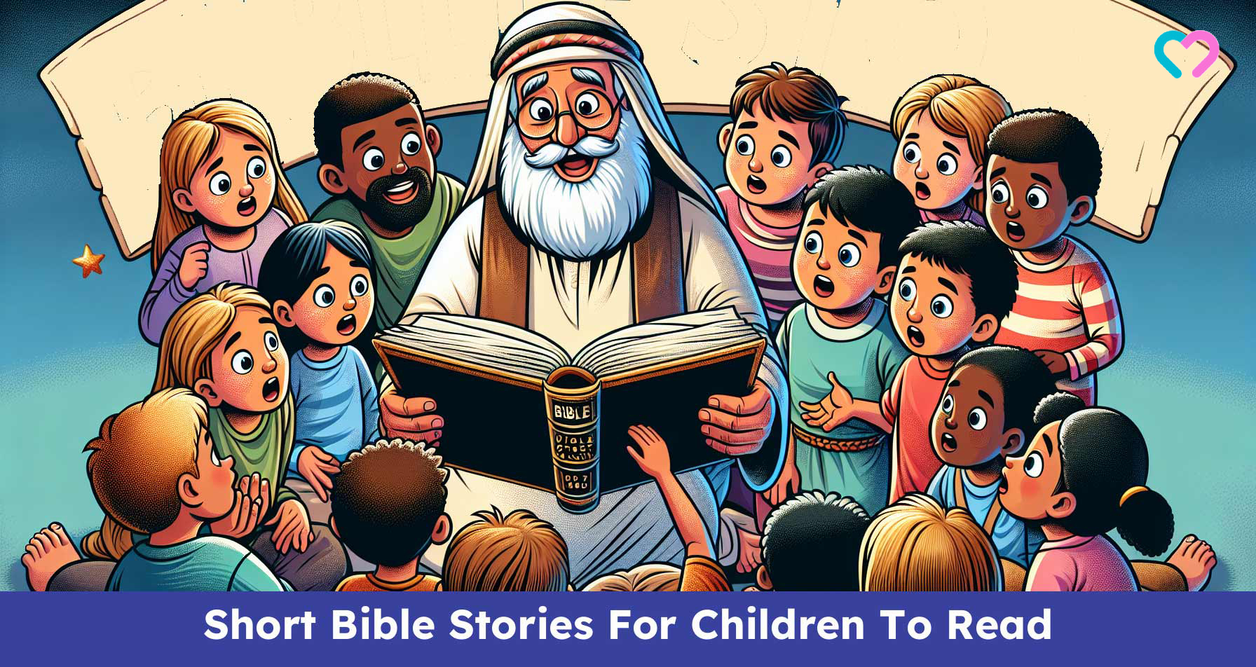 Short Bible Stories For Children To Read_illustration