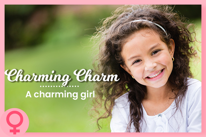 Charming Charm is a nickname for Charlotte