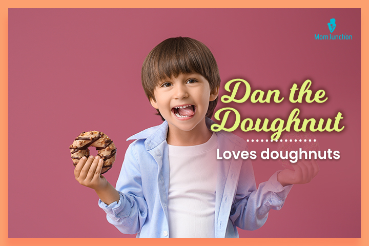 Nicknames for Daniel, Dan the Doughnut