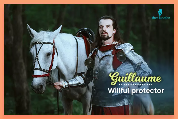 Guillaume means willful protector