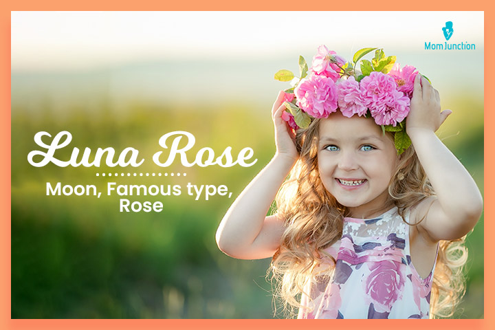Nicknames For Luna, Luna Rose