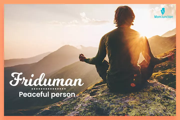 Old German names, Friduman meaning ‘peaceful person.’