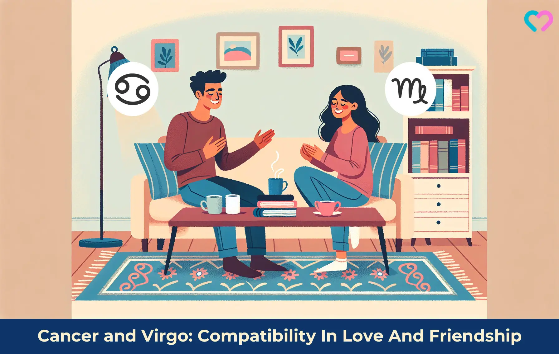 Cancer and Virgo: Compatibility In Love, Friendship, Sex_illustration