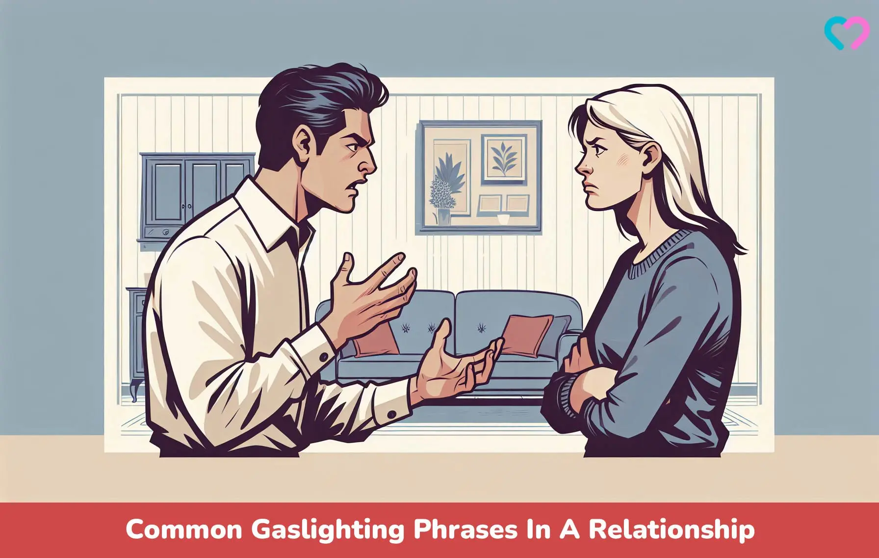 Common Gaslighting Phrases In A Relationship_illustration