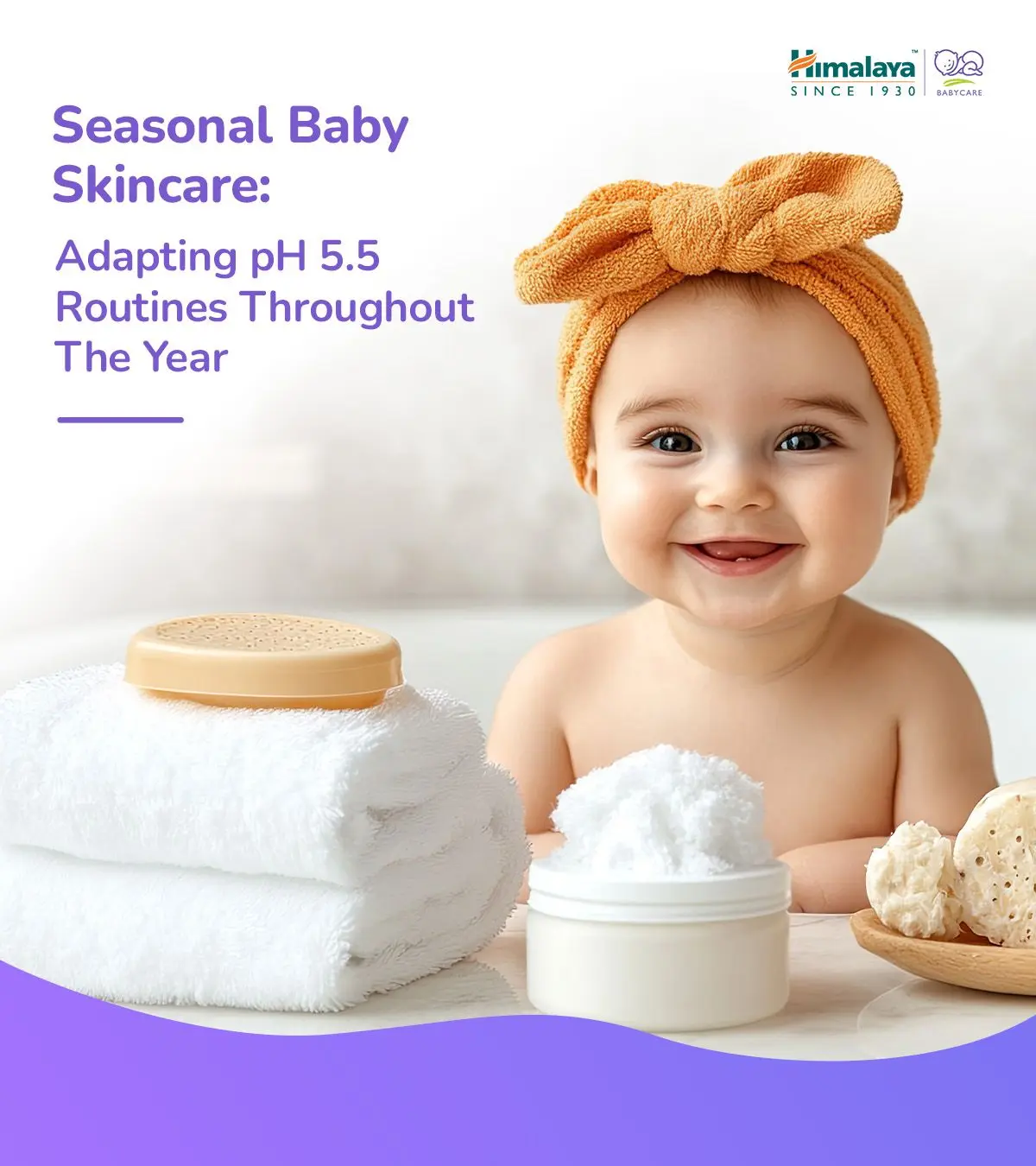 Seasonal Baby Skincare: Adapting pH 5.5 Routines Throughout The Year Adapting pH 5.5 Routines Throughout The Year