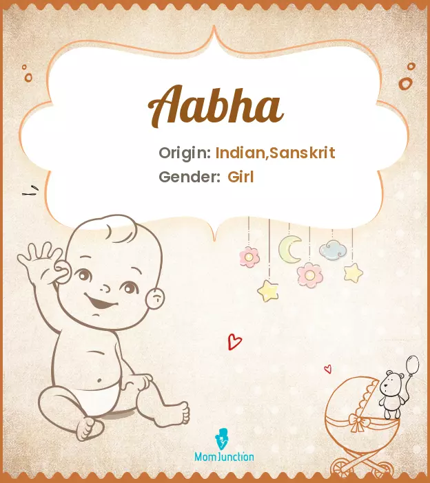 Aabha Baby Name: Meaning, Origin, Popularity_image