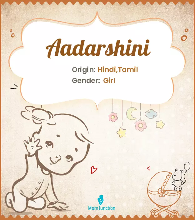 Aadarshini Baby Name: Meaning, Origin, Popularity | MomJunction