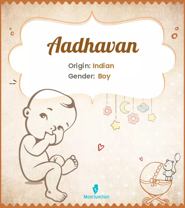 Aadhavan Baby Name: Meaning, Origin, Popularity | MomJunction