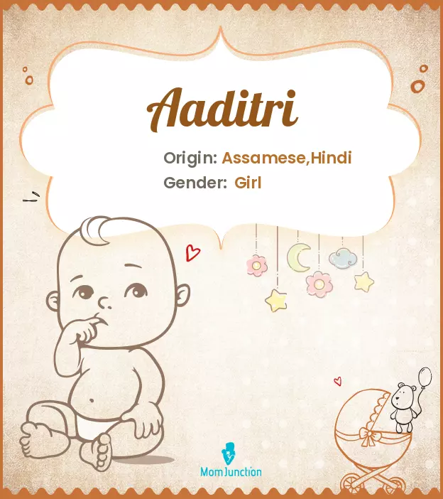 Aaditri Baby Name: Meaning, Origin, Popularity | MomJunction