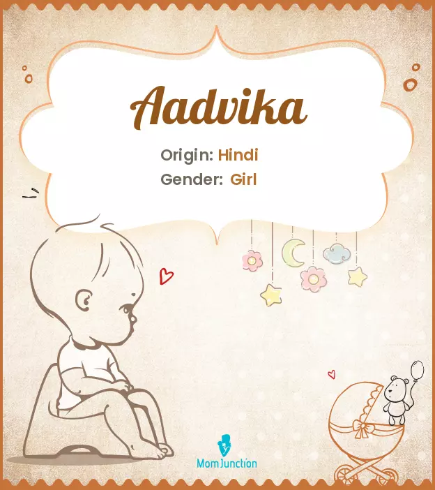 Aadvika Baby Name: Meaning, Origin, Popularity_image