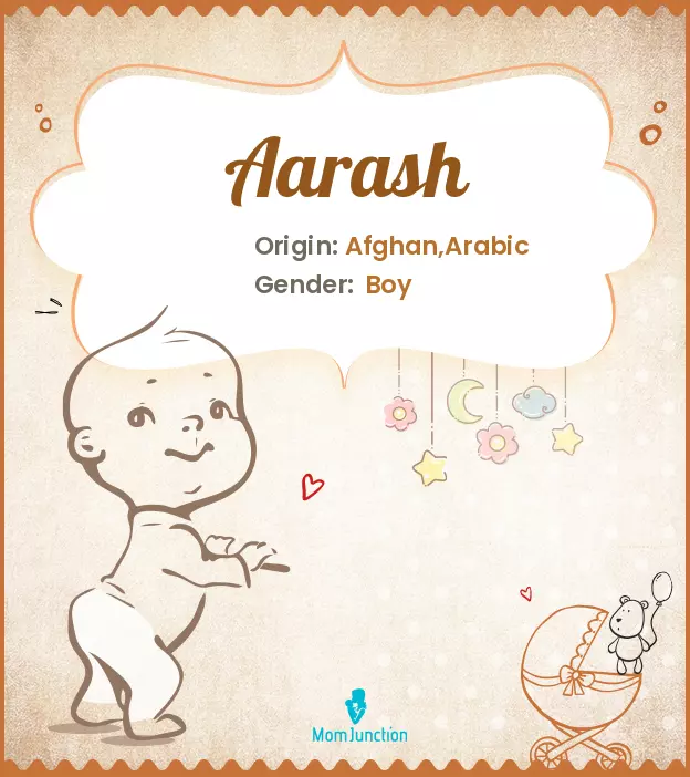 Aarash Baby Name: Meaning, Origin, Popularity | MomJunction