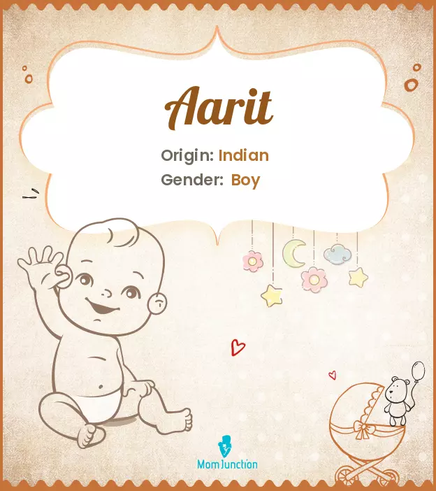 Aarit Baby Name: Meaning, Origin, Popularity | MomJunction