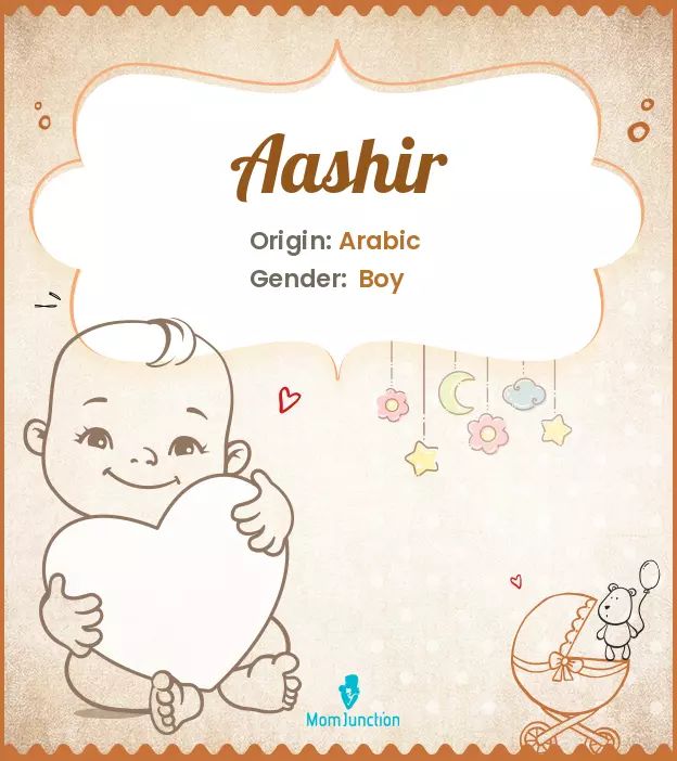 Aashir Baby Name: Meaning, Origin, Popularity | MomJunction