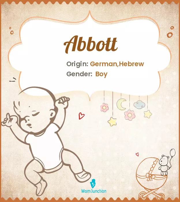 Abbott Baby Name: Meaning, Origin, Popularity | MomJunction