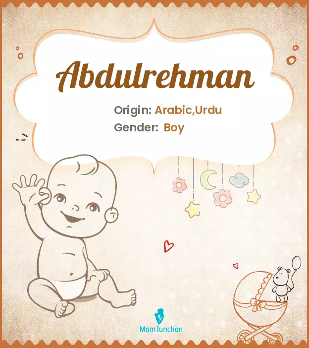 Abdulrehman Baby Name: Meaning, Origin, Popularity_image