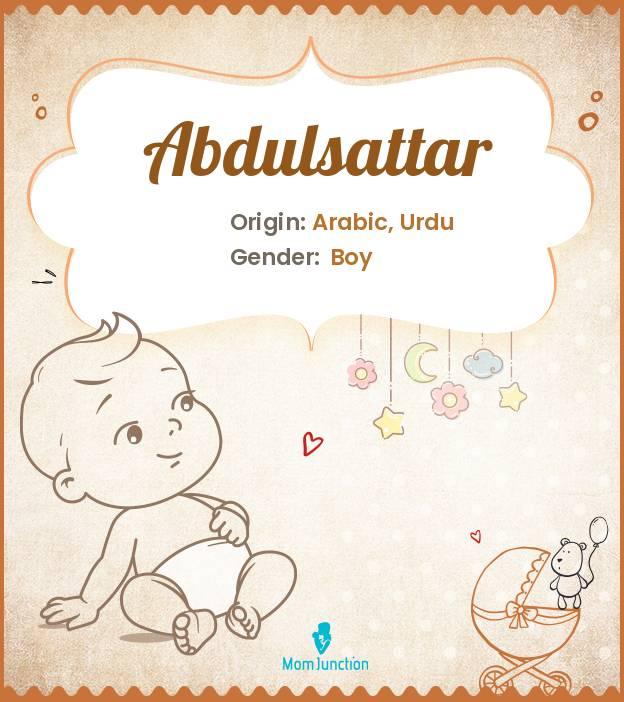 Abdul Sattar Baby Name: Meaning, Origin, Popularity_image