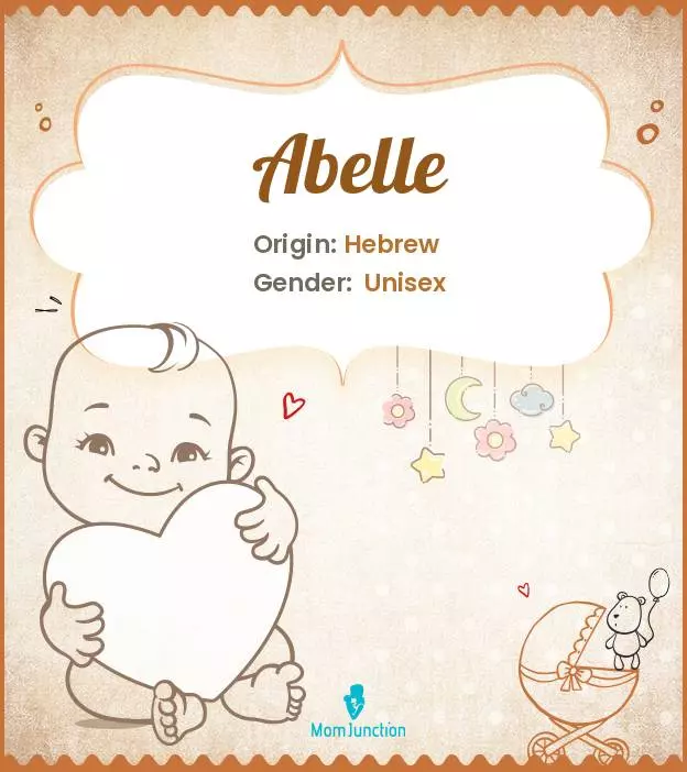 Abelle Baby Name: Meaning, Origin, Popularity_image