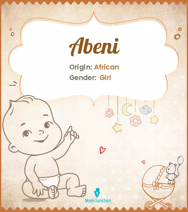 Abeni Baby Name: Meaning, Origin, Popularity_image