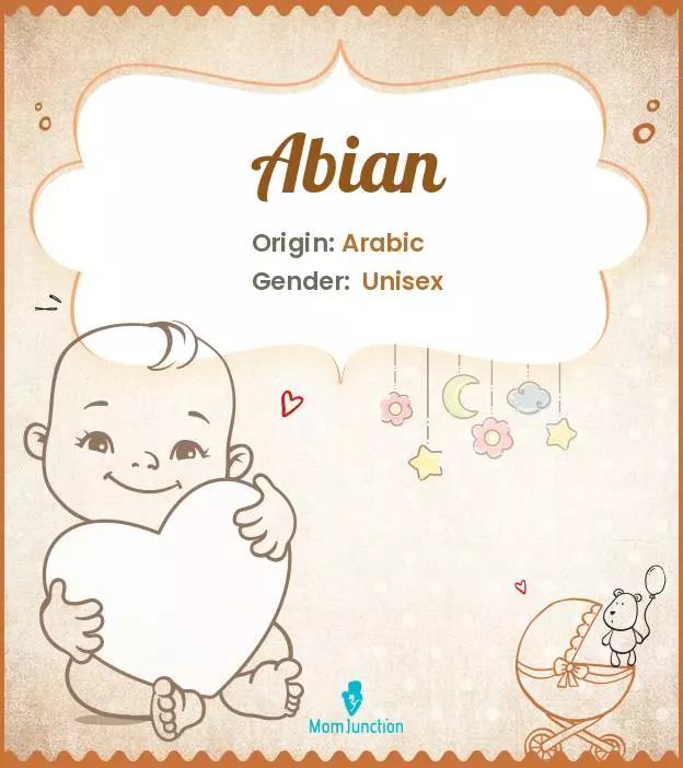 Abian Baby Name: Meaning, Origin, Popularity | MomJunction