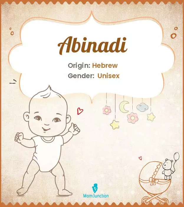 Abinadi Baby Name: Meaning, Origin, Popularity_image