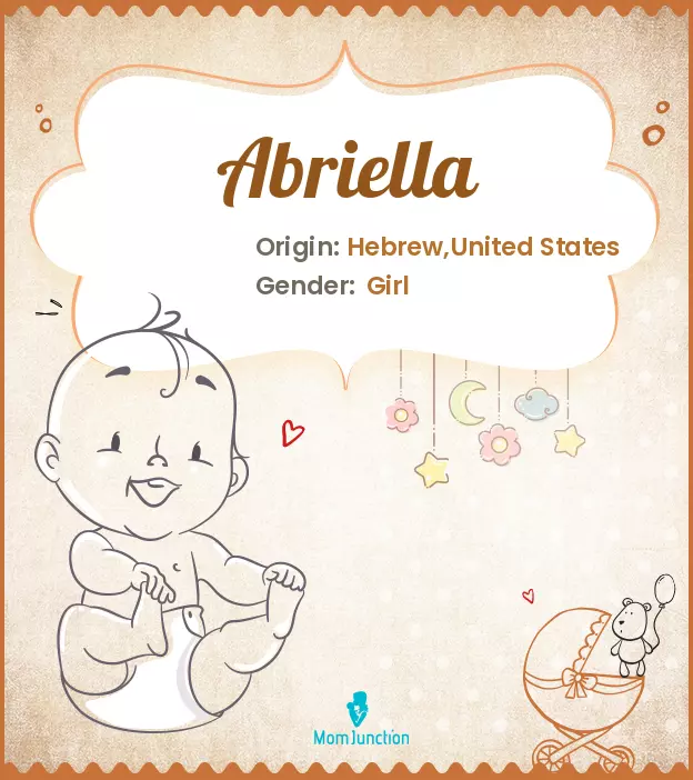 Abriella Baby Name: Meaning, Origin, Popularity | MomJunction