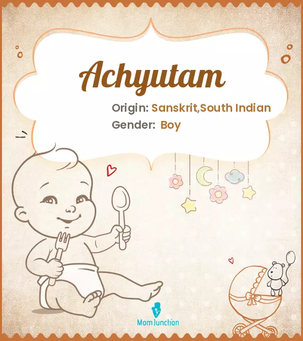 Achyutam Baby Name: Meaning, Origin, Popularity | MomJunction