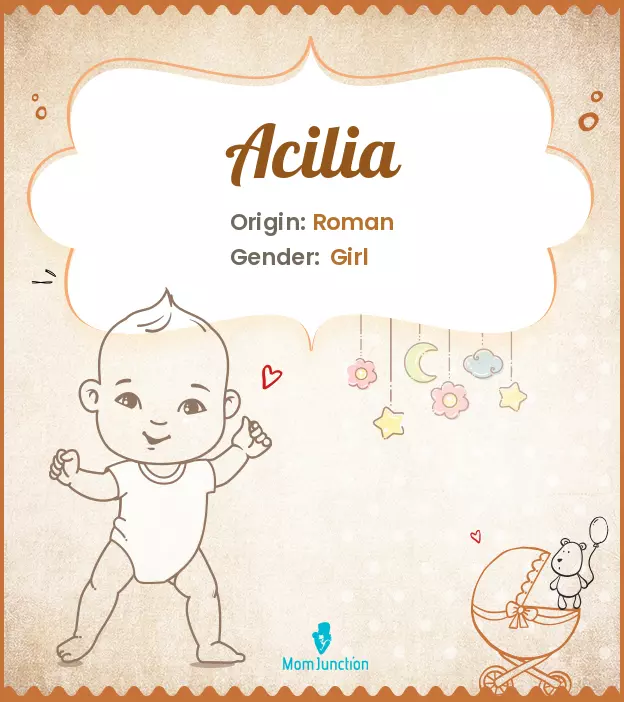 Acilia Baby Name: Meaning, Origin, Popularity | MomJunction