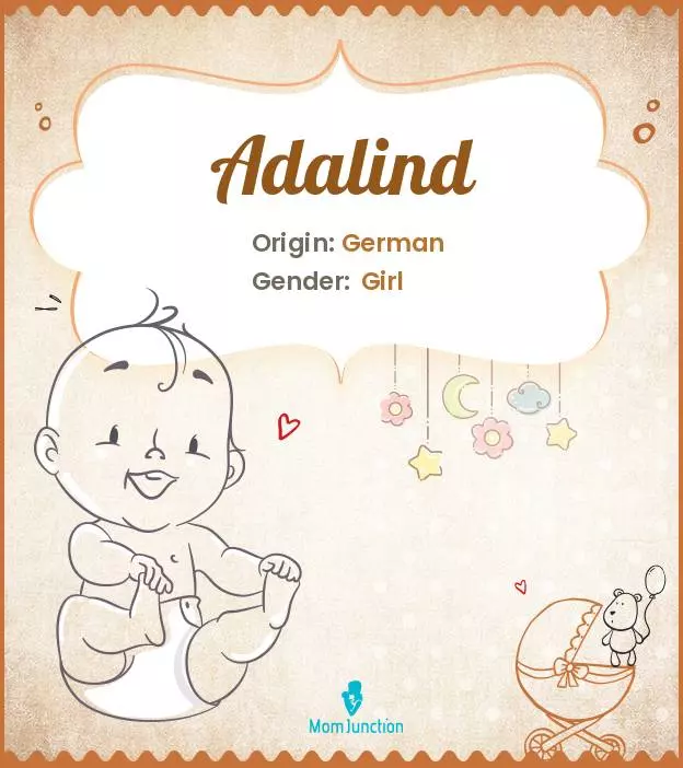 Adalind Baby Name: Meaning, Origin, Popularity | MomJunction