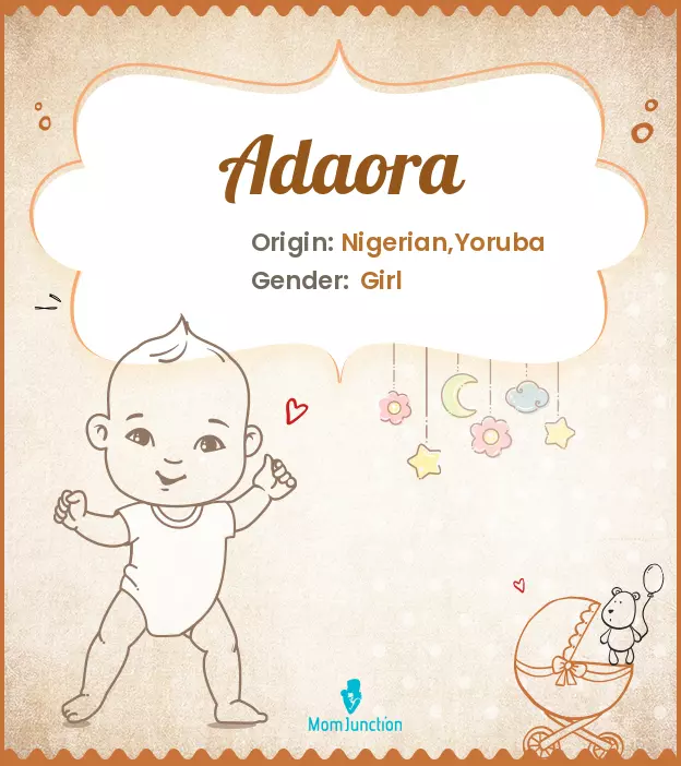 Adaora Baby Name: Meaning, Origin, Popularity | MomJunction