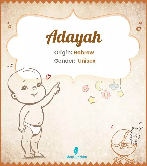 Adayah Baby Name: Meaning, Origin, Popularity | MomJunction
