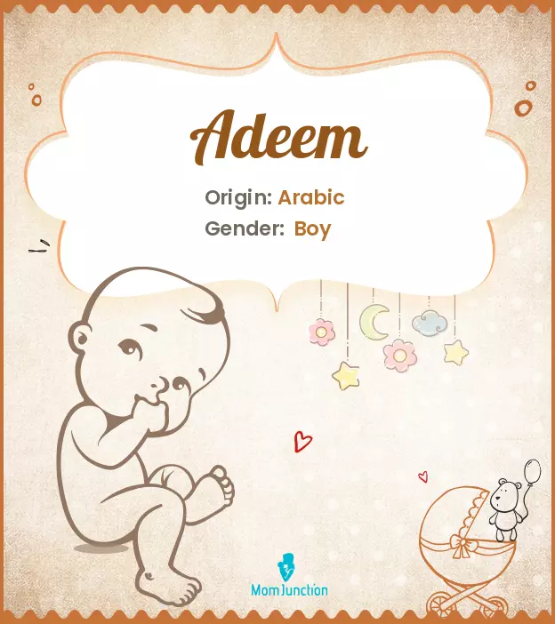 Adeem Baby Name: Meaning, Origin, Popularity | MomJunction