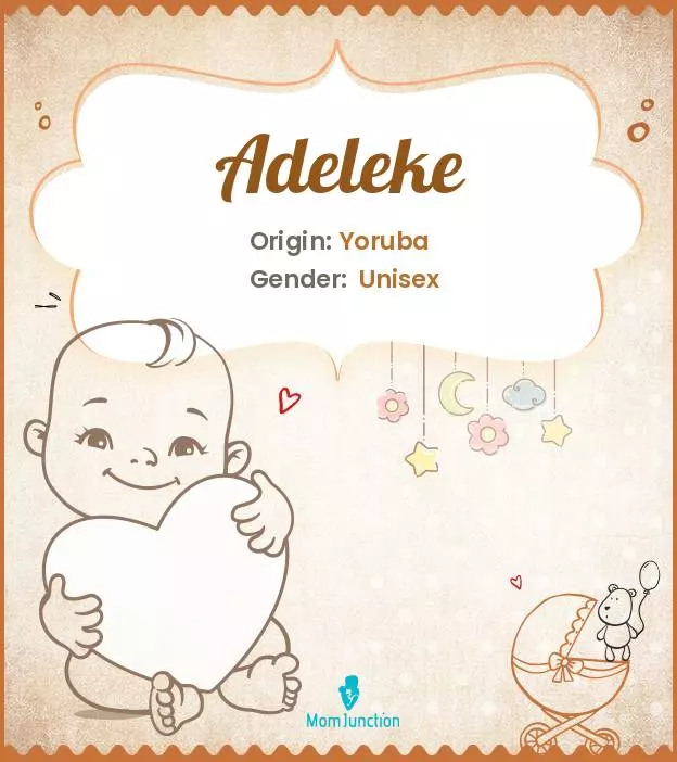 Adeleke Baby Name: Meaning, Origin, Popularity | MomJunction