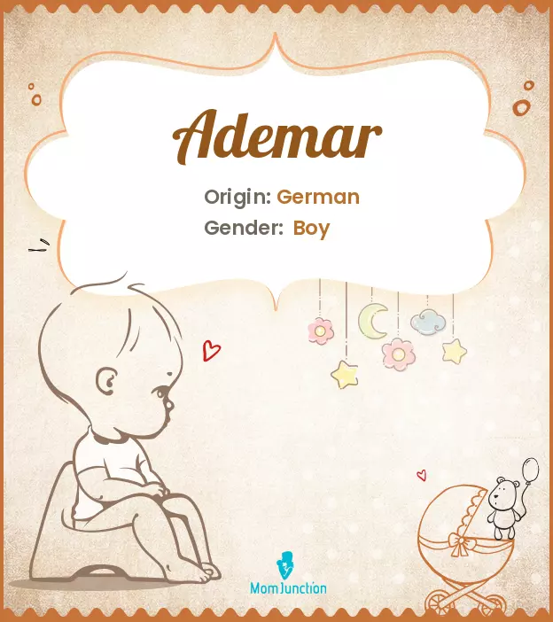 Ademar Baby Name: Meaning, Origin, Popularity_image