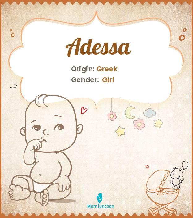 Adessa Baby Name: Meaning, Origin, Popularity_image