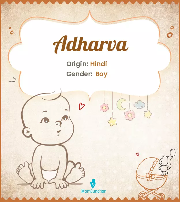 Adharva Baby Name: Meaning, Origin, Popularity_image