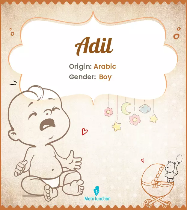 Adil Baby Name: Meaning, Origin, Popularity | MomJunction