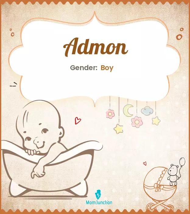 Admon Baby Name: Meaning, Origin, Popularity | MomJunction