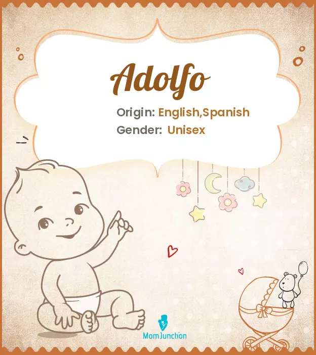 Adolfo Baby Name: Meaning, Origin, Popularity | MomJunction