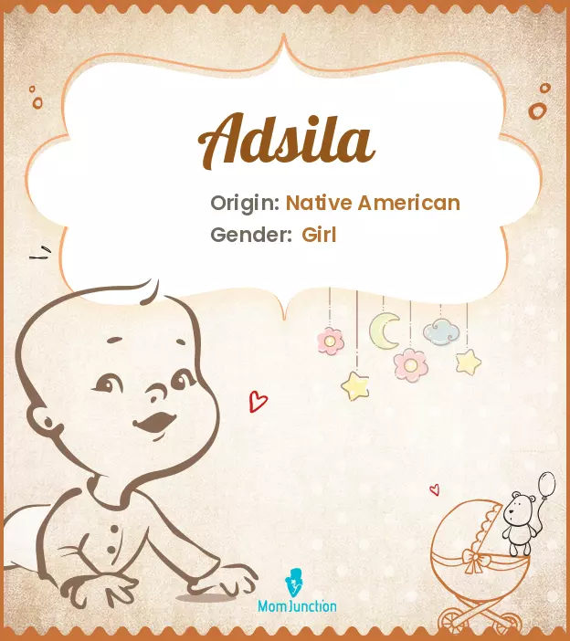 Adsila Baby Name: Meaning, Origin, Popularity | MomJunction