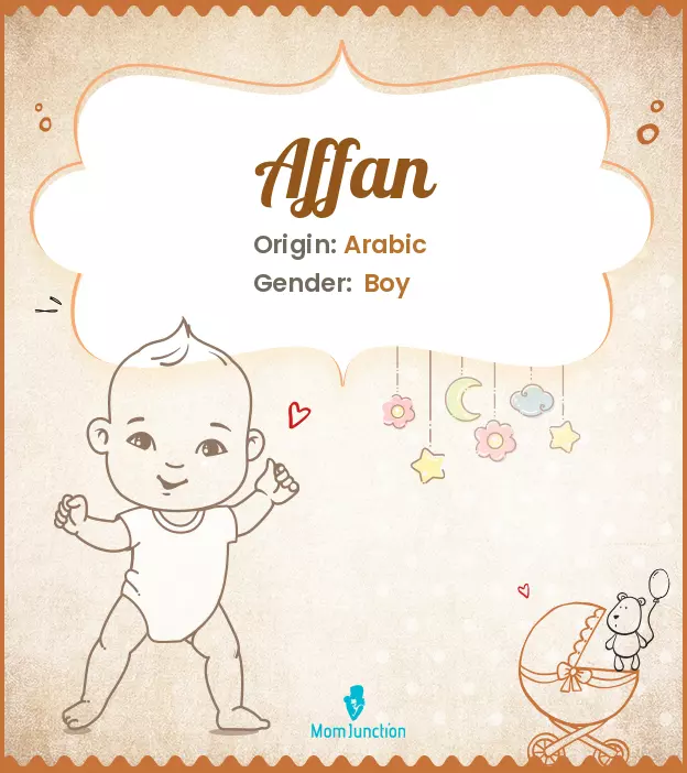 Affan Baby Name: Meaning, Origin, Popularity | MomJunction