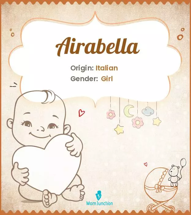 Airabella Baby Name: Meaning, Origin, Popularity | MomJunction