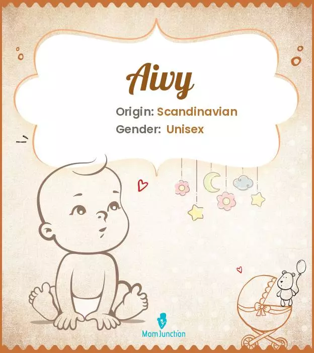 Aivy Baby Name: Meaning, Origin, Popularity | MomJunction