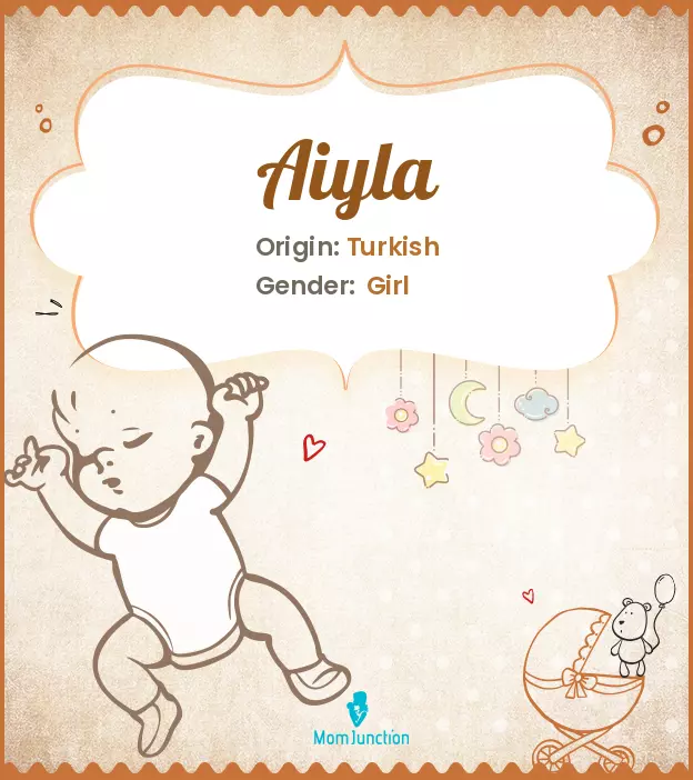 Aiyla Baby Name: Meaning, Origin, Popularity_image