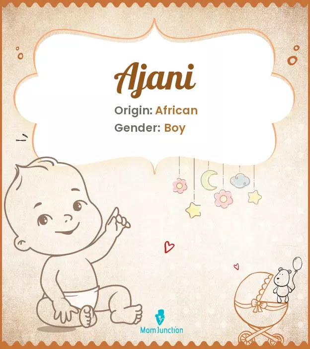 Ajani Baby Name: Meaning, Origin, Popularity_image