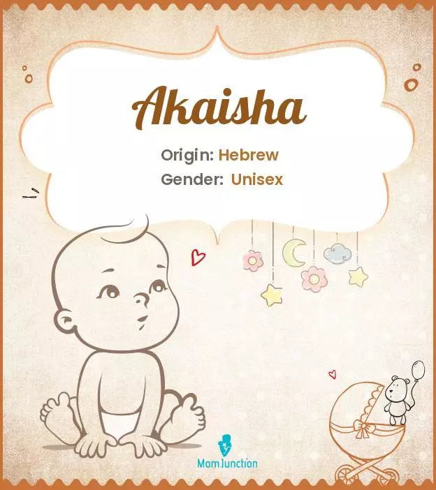 Akaisha Baby Name: Meaning, Origin, Popularity | MomJunction