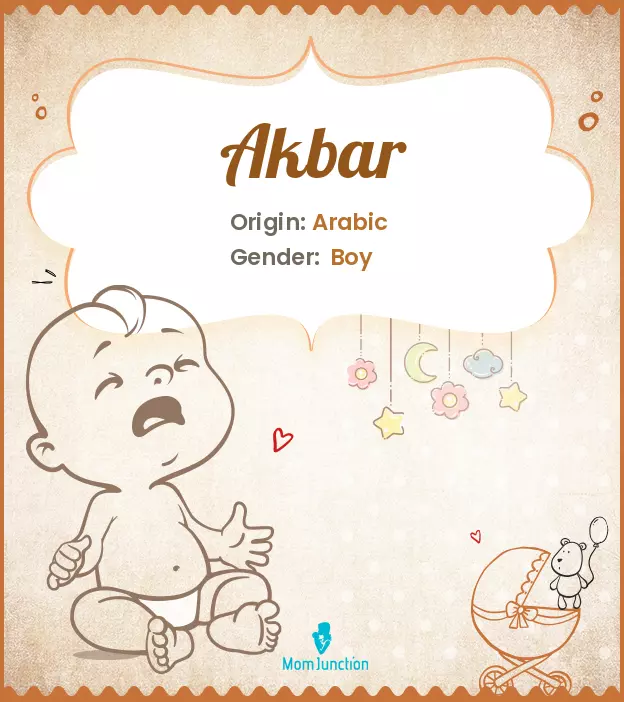 Akbar Baby Name: Meaning, Origin, Popularity | MomJunction