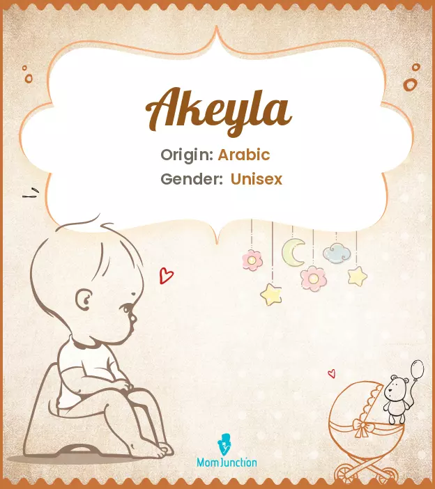 Akeyla Baby Name: Meaning, Origin, Popularity | MomJunction