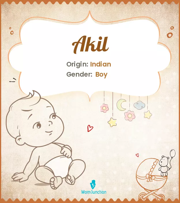 Akil Baby Name: Meaning, Origin, Popularity_image